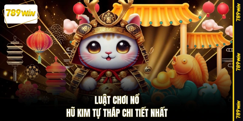 Luật chơi nổ hũ Kim Tự Tháp chi tiết nhất